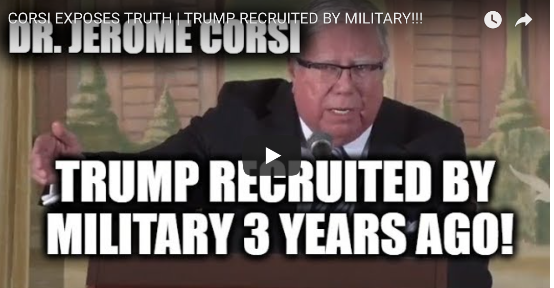 Ex-CIA Dr. Jerome Corsi: Trump wurde von den Militärs rekrutiert